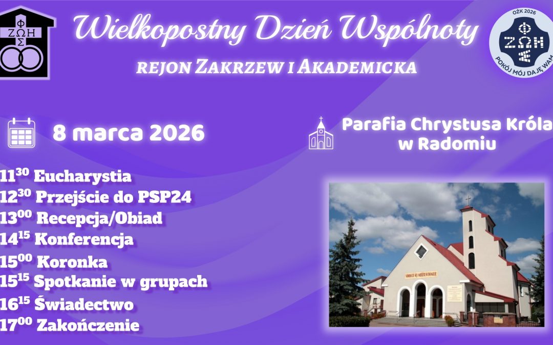 Wielkopostny Dzień Wspólnoty rejonów Zakrzew i Akademicka